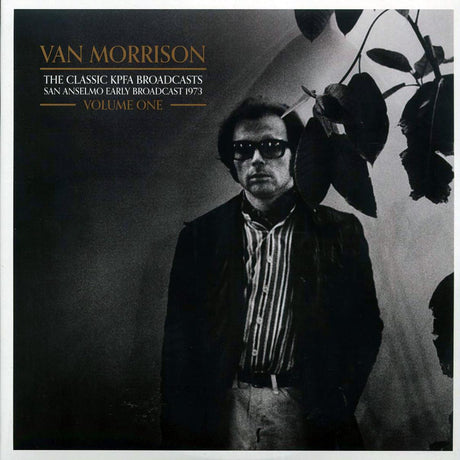 Van Morrison - The Classic KPFA Broadcasts Volume 1: San Anselmo Early Broadcast 1973 (2xLP) - Vinyl LP, LP