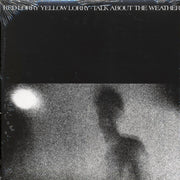 Red Lorry Yellow Lorry - Talk About The Weather (ltd. ed.) (white vinyl) - Vinyl LP