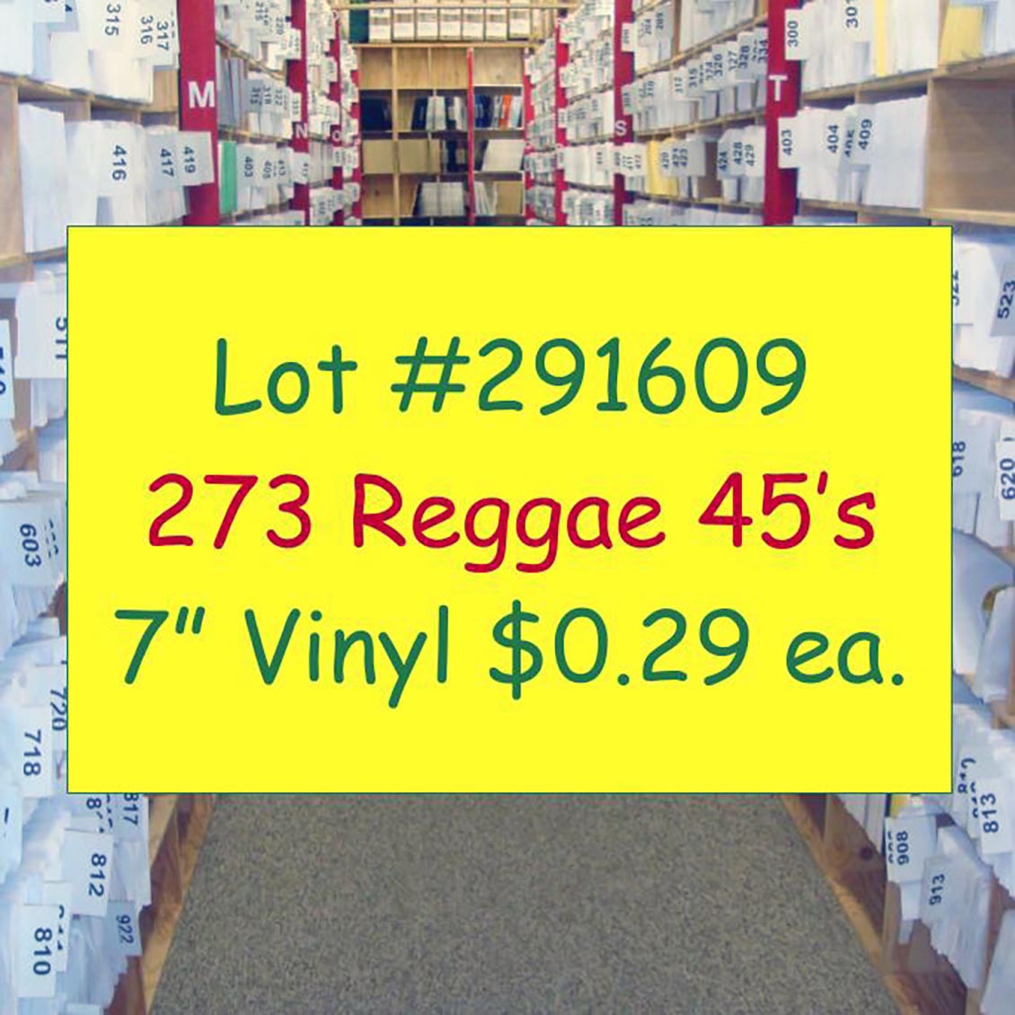 Natty King, Capleton, TOK, Tanya Stephens, Terry Ganzie, etc. - Lot #291609: Collection Of 273 7 Inch 45's (NEW) - 7"