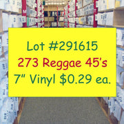 Fantan Mojah, Admiral Tibet, Little John, Lousie Culture, Lady Saw, Natty King, Etc. - Lot #291615: Collection Of 273 7 Inch 45's (NEW) - 7"