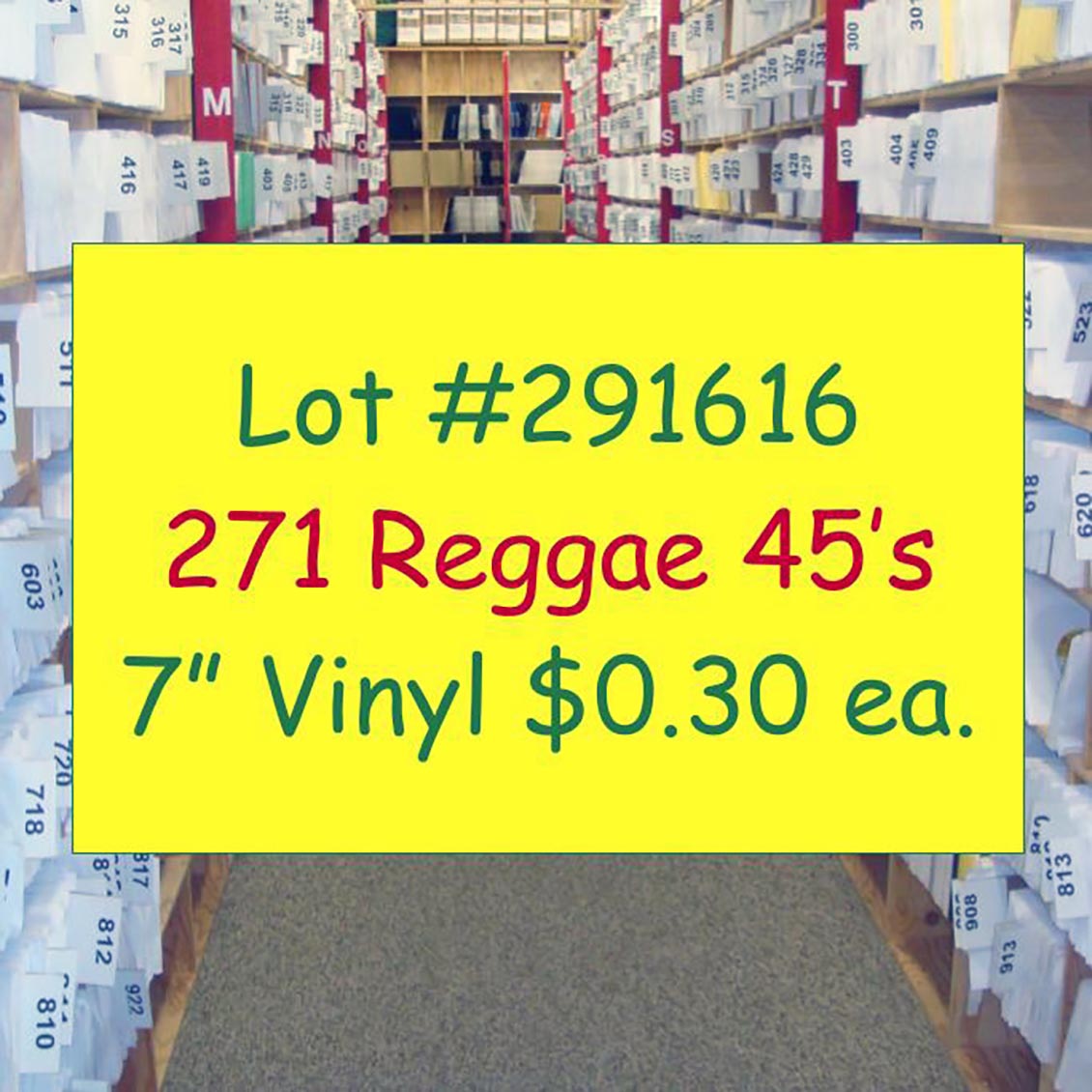 Tony Rebel, Pinchers, Richie Spice, Sizzla, Kulcha Knox, Etc. - Lot #291616: Collection Of 271 7 Inch 45's (NEW) - 7"