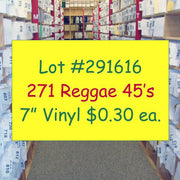 Tony Rebel, Pinchers, Richie Spice, Sizzla, Kulcha Knox, Etc. - Lot #291616: Collection Of 271 7 Inch 45's (NEW) - 7"