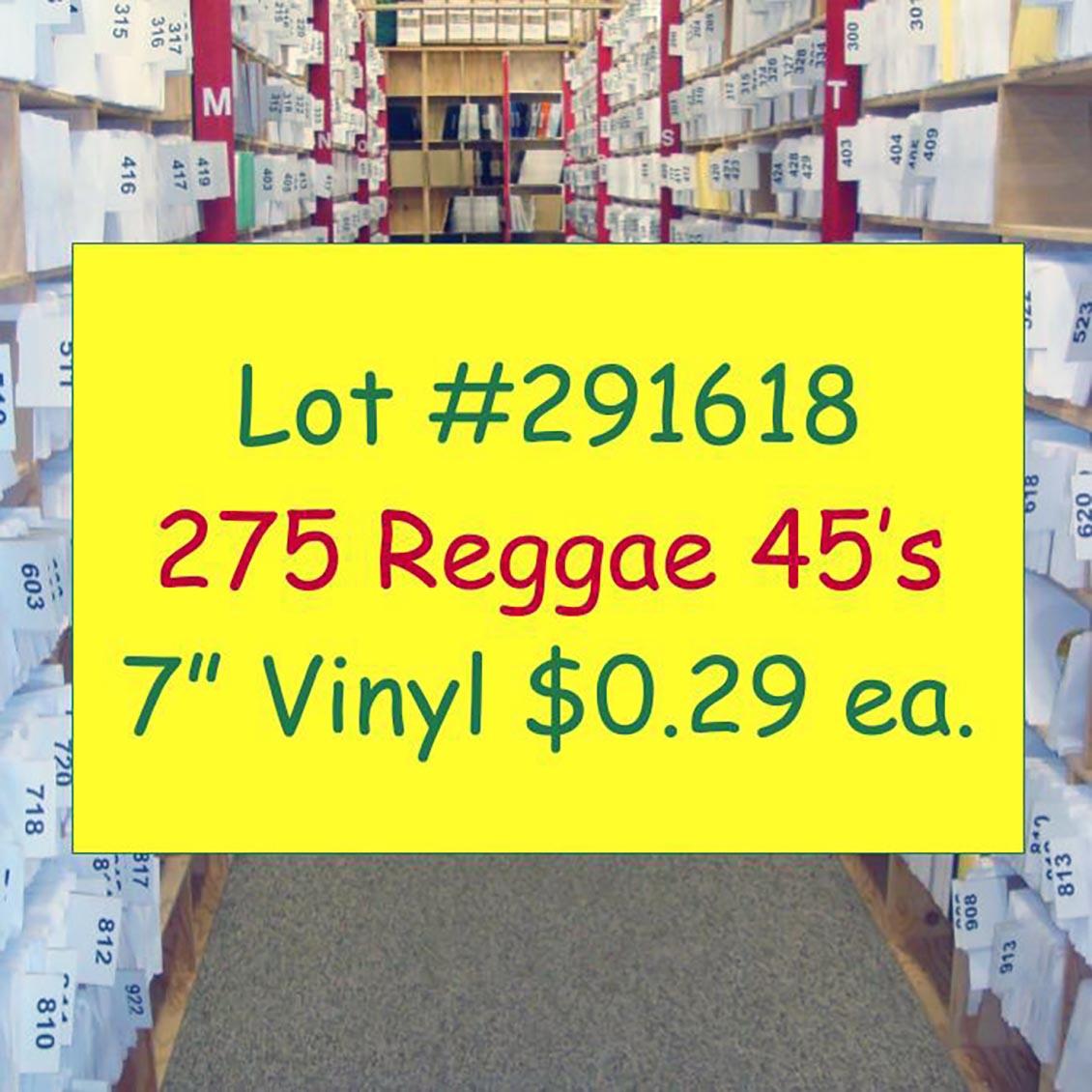 Ras Shiloh, Jr. Kelly, Beenie Man, Shelly Thunder, Sizzla, Etc. - Lot #291618: Collection Of 275 7 Inch 45's (NEW) - 7"