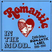 Little John, Early B, Jughead, Dutch Man, Frankie Paul, Etc. - In The Mood: Little John's Romantic Label 1986-1990 - Vinyl LP
