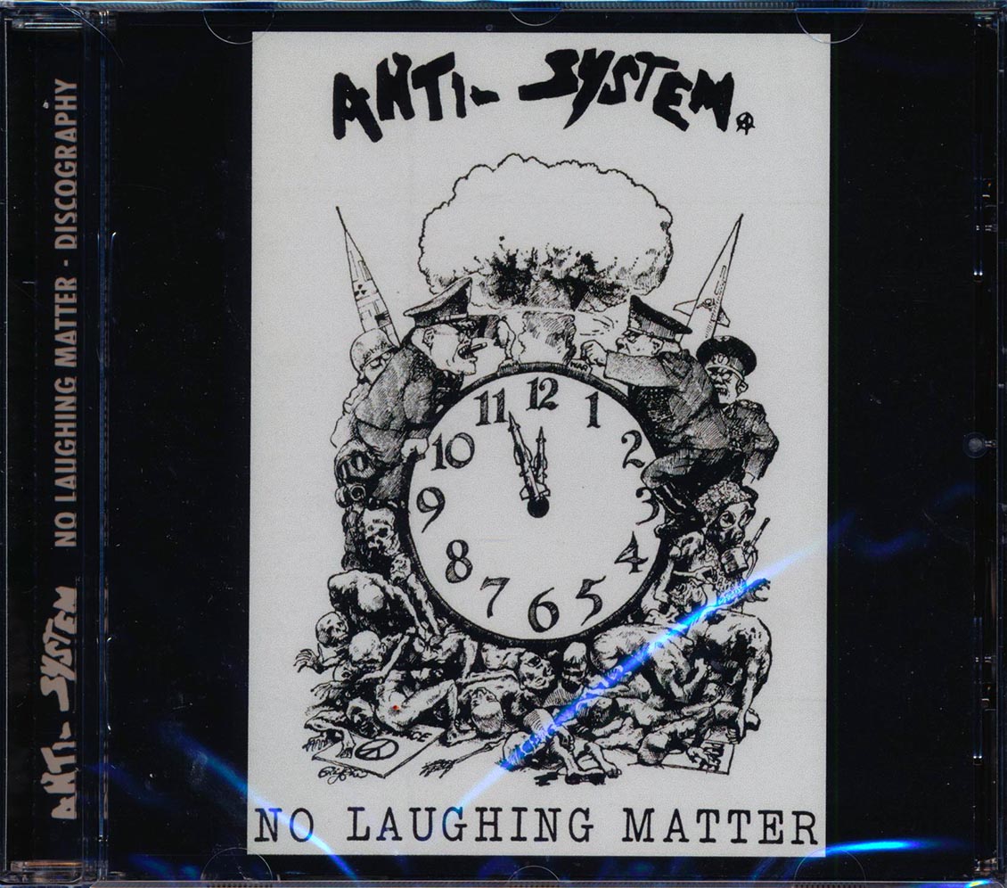 Anti-System - No Laughing Matter: Discography (25 tracks) - CD