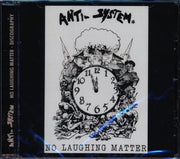 Anti-System - No Laughing Matter: Discography (25 tracks) - CD