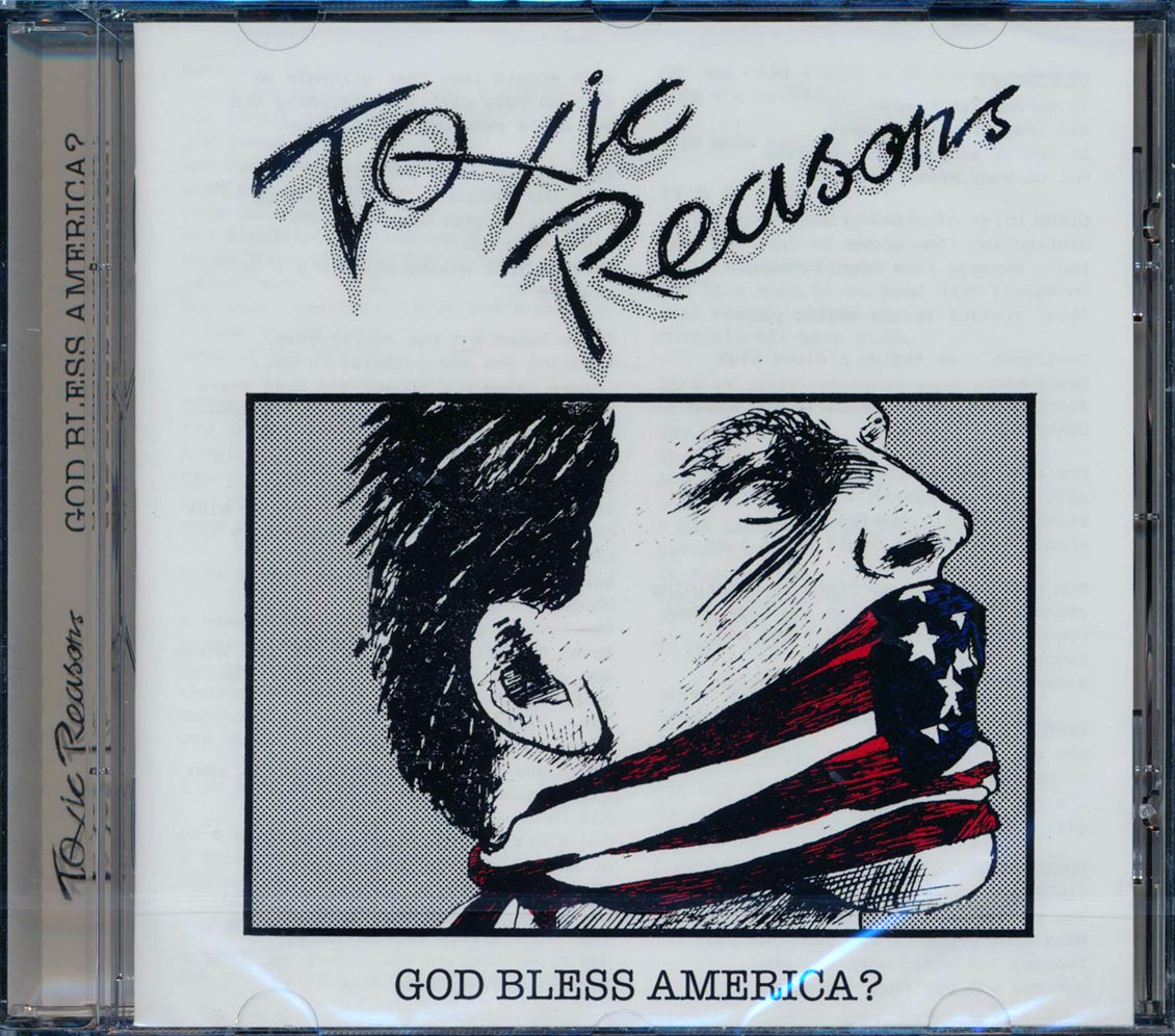 Toxic Reasons - God Bless America? - CD