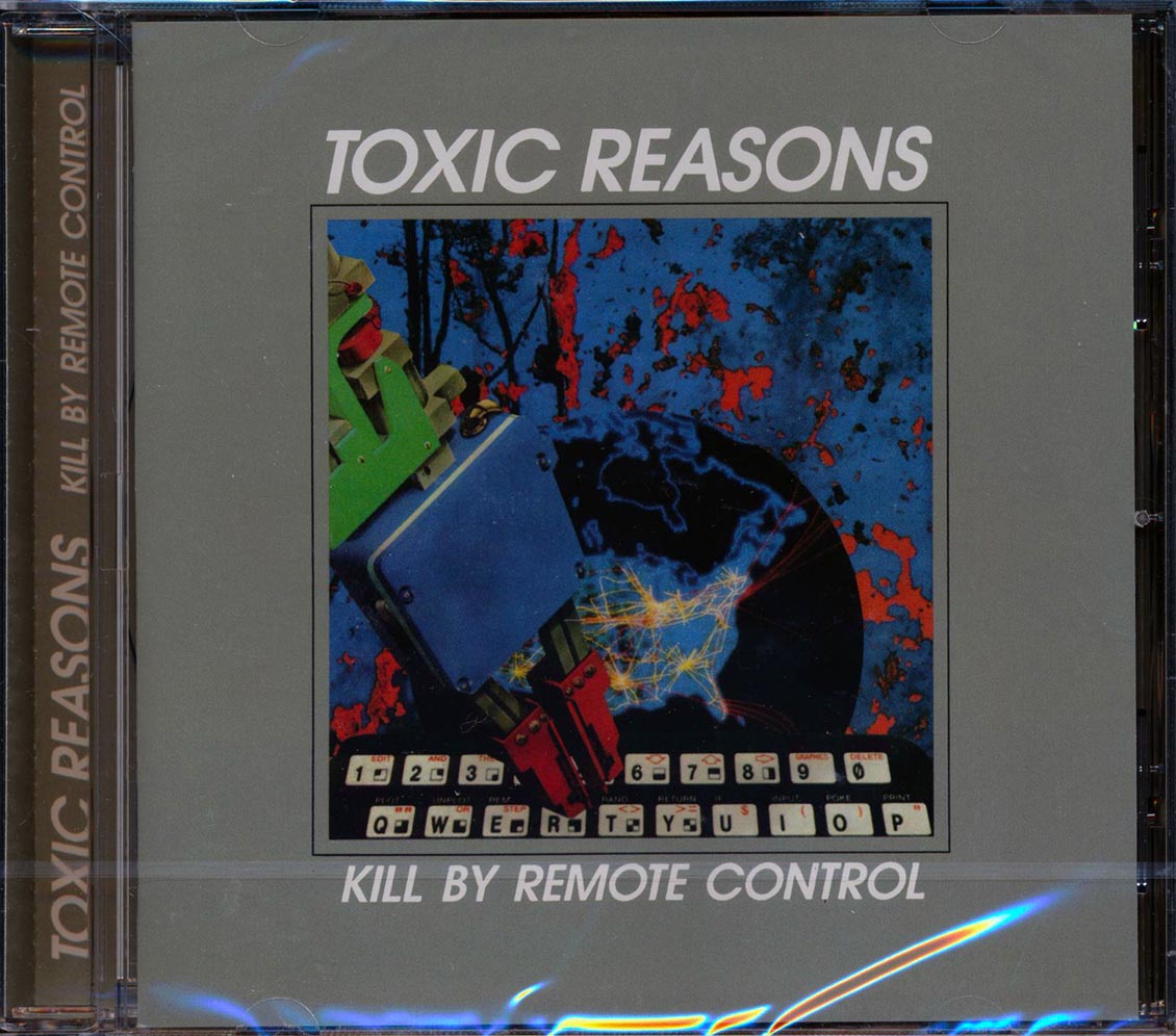 Toxic Reasons - Kill By Remote Control - CD