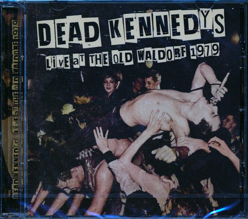 Dead Kennedys - Live At The Old Waldorf 1979 - CD