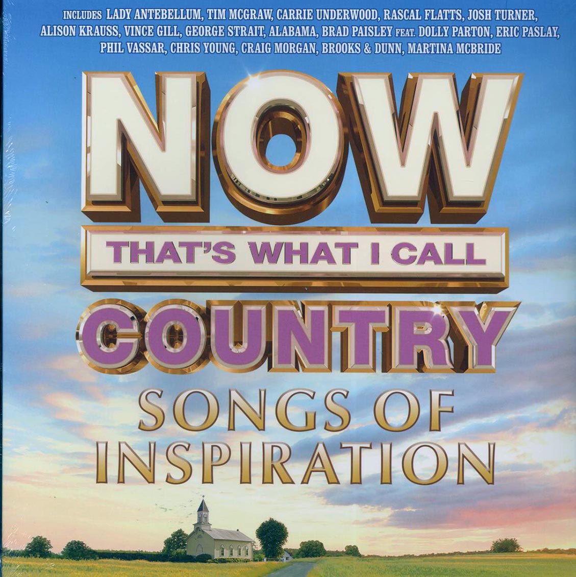 George Strait, Vince Gill, Lady Antebellum, Tim McGraw, Carrie Underwood, Etc. - Now That's What I Call Country: Songs Of Inspiration (2xLP) - Vinyl LP
