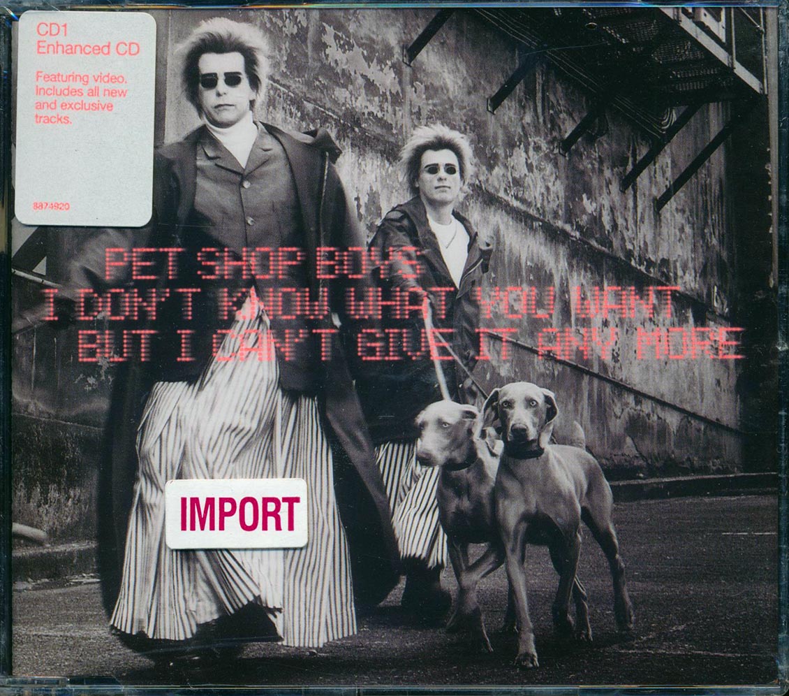 Pet Shop Boys - I Don't Know What You Want But I Can't Give It Any More - CD