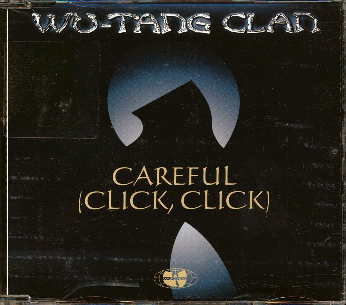 Wu-Tang Clan  - Careful (Click, Click) - CD