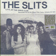 The Slits - Live At The Gibus Club, Paris, January 26, 1978 - Vinyl LP
