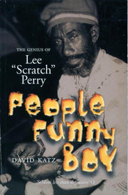Book - David Katz - People Funny Boy: The Genius Of Lee Scratch Perry - BK