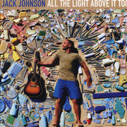 Jack Johnson - All The Light Above It Too - Vinyl LP