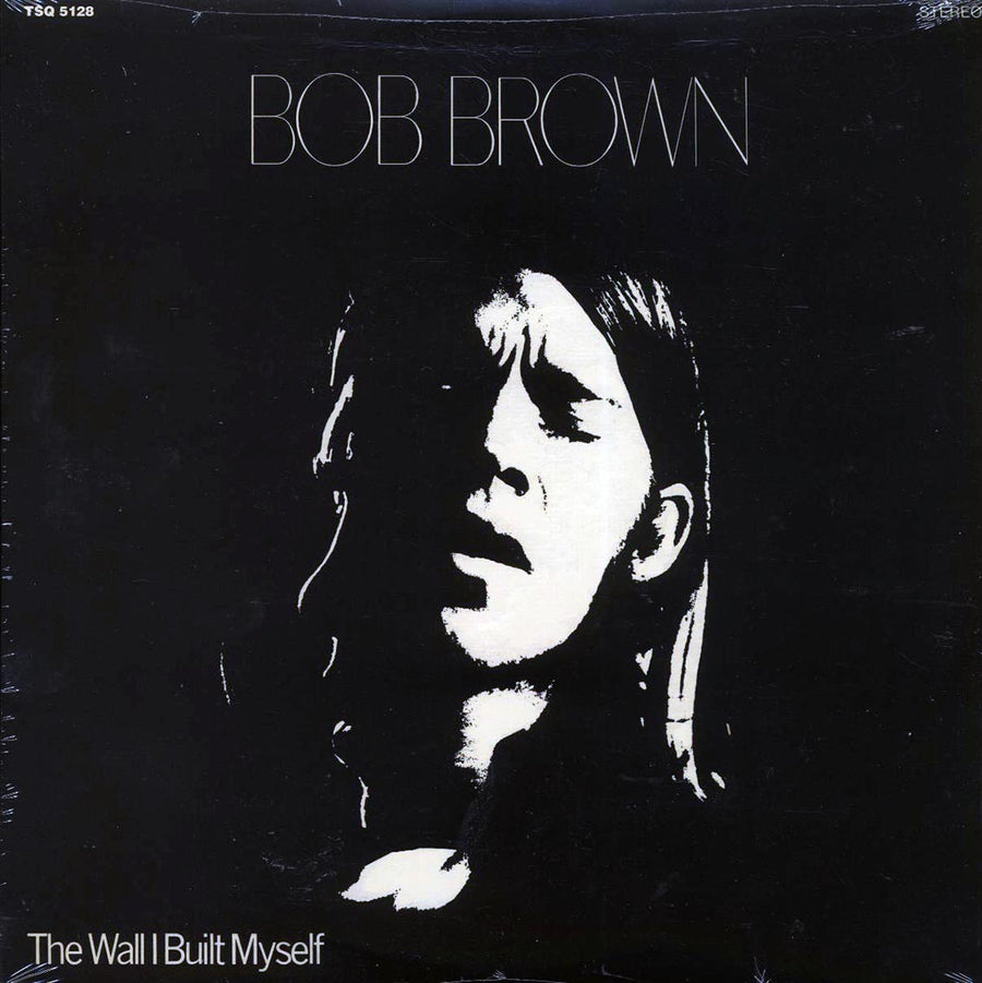Bob Brown - The Wall I Built Myself (180g) -- LP
