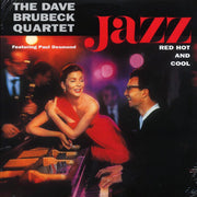 The Dave Brubeck Quartet - Jazz Red Hot And Cool (180g) - Vinyl LP