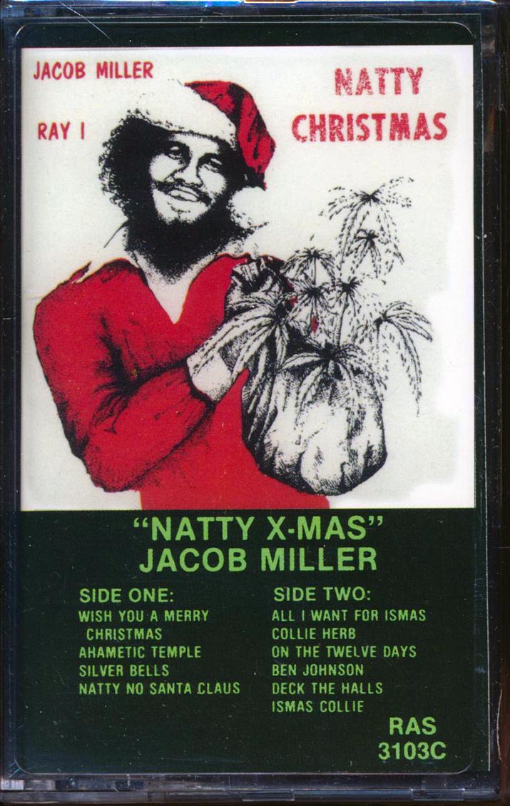 Jacob Miller, Ray I - Natty Christmas - TAPE