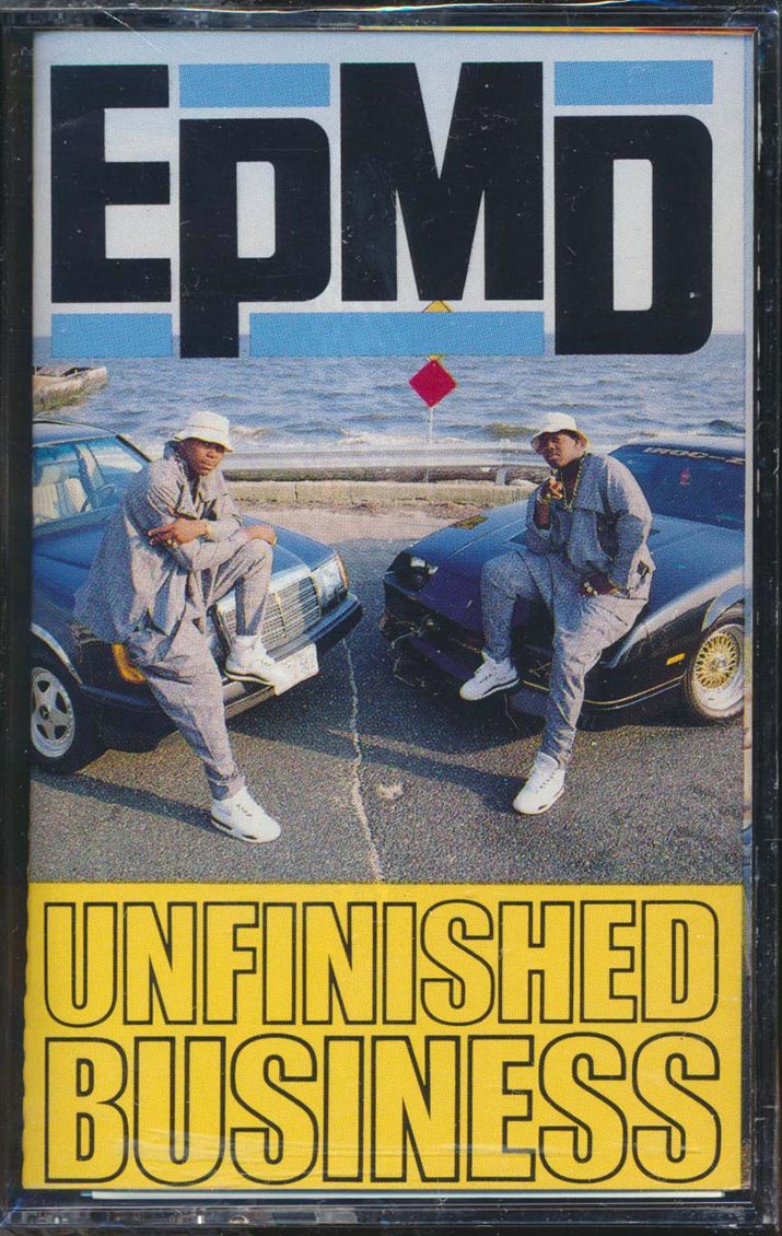 EPMD - Unfinished Business (orig. press) - TAPE