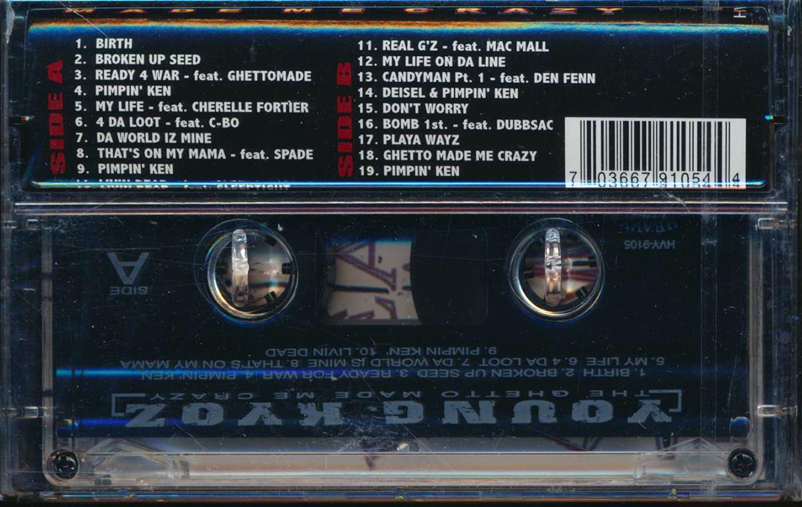 Young Kyoz - The Ghetto Made Me Crazy - TAPE, TAPE