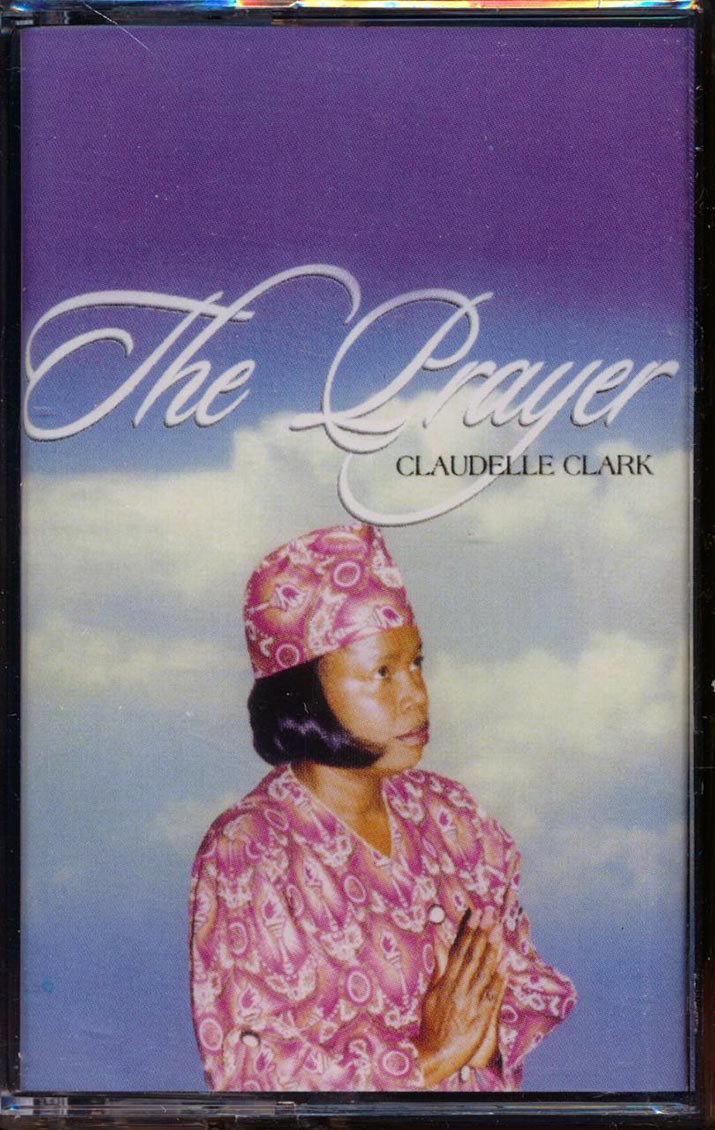 Claudelle Clark - The Prayer (orig. press) - TAPE