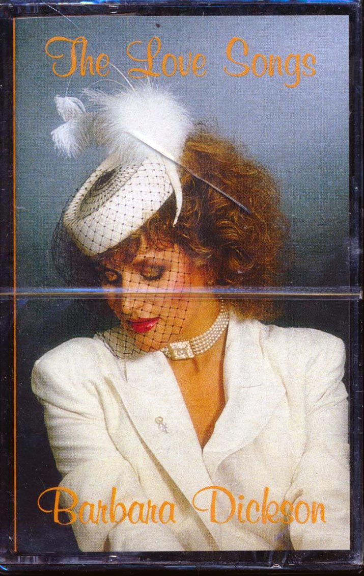 Barbara Dickson - The Love Songs (orig. press) - TAPE