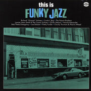 The Pazant Brothers, Oliver Nelson, Cookin' Bag, Etc. - This Is Funky Jazz - Vinyl LP