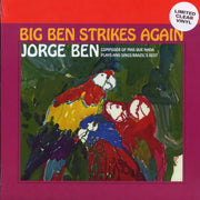 Jorge Ben - Big Ben Strikes Again (clear vinyl) - Vinyl LP