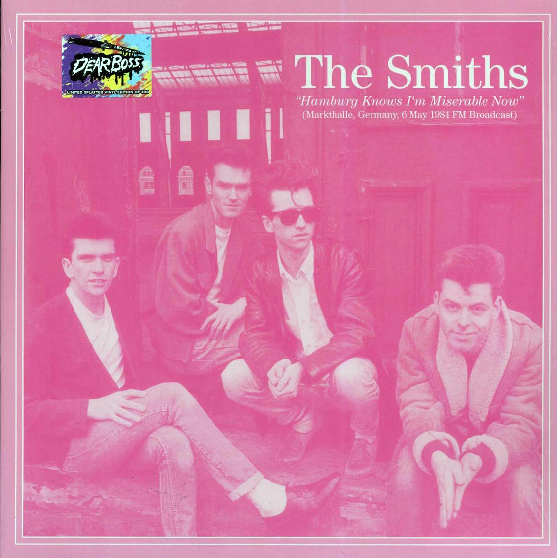 The Smiths - Hamburg Knows I'm Miserable Now: Markthalle, Germany, 6 May 1984 (ltd. 300 copies made) (splatter vinyl) - Vinyl LP