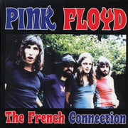 Pink Floyd - The French Connection: Live At Palais De Sports, Poiters, France, November 29, 1972 - Vinyl LP