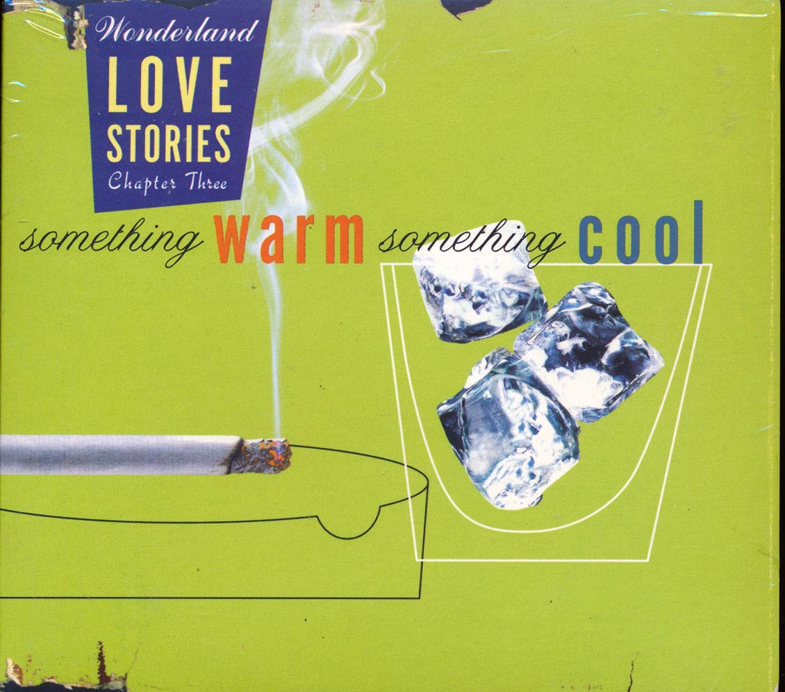 Nancy Wilson, Chet Baker, Patti Austin, Billie Holiday, Etc. - Wonderland Love Stories Chapter 3: Something Warm Something Cool (incl. 12-page booklet) - CD