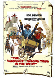 Wackiest Wagon Train In The