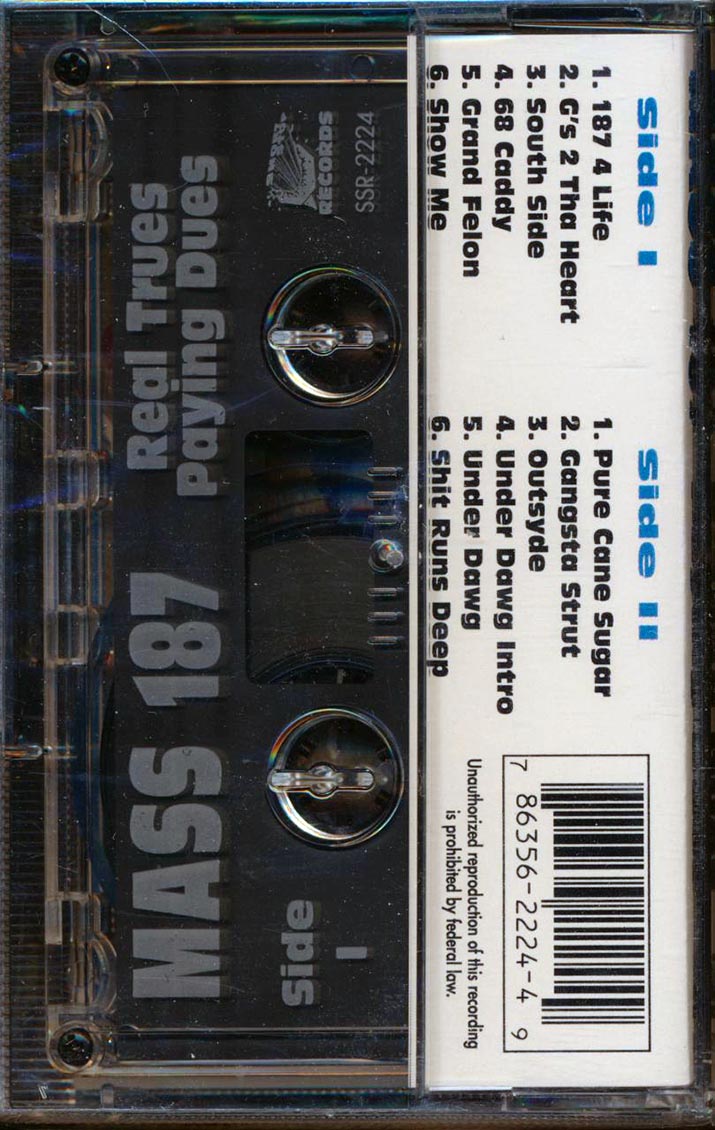Mass 187 - Real Trues Paying Dues - TAPE, TAPE