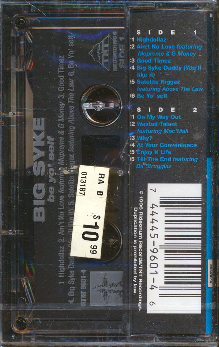Big Syke - Be Yo' Self - TAPE, TAPE