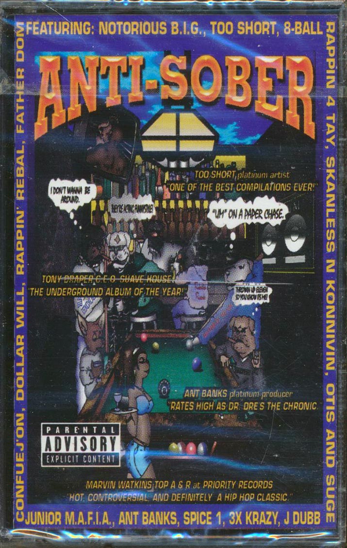Too Short, J-Dubb, Gangsta P, Rappin' Rebel, Etc. - Anti-Sober - TAPE, TAPE