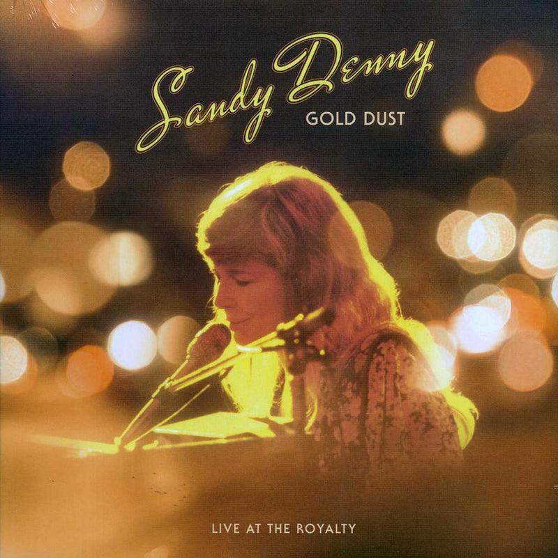 Sandy Denny - Gold Dust: Live At The Royalty (RSD 2022) (ltd. ed.) (180g) (remastered) - Vinyl LP