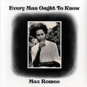 Max Romeo - Every Man Ought To Know - Vinyl LP, LP