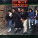 III Most Wanted - III Most Wanted (1989 PRESS) (orig. press) - Vinyl LP, LP