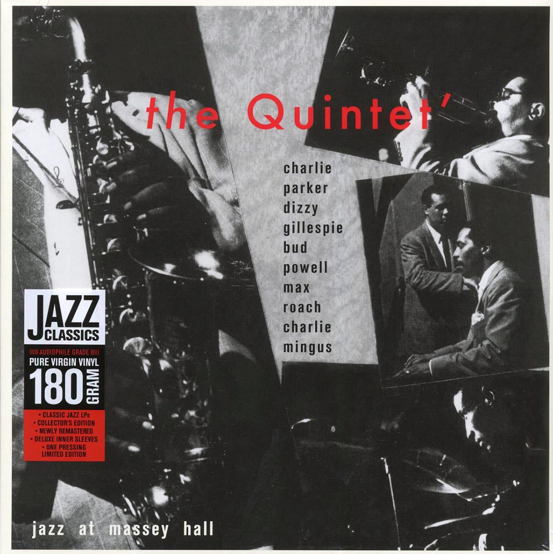 Charlie Parker, Dizzy Gillespie, Bud Powell, Charles Mingus, Max Roach - Jazz At Massey Hall (ltd. ed.) (180g) (remastered) - Vinyl LP