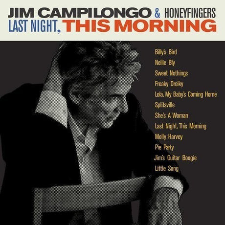 Last Night This Morning, Jim / Honeyfingers Campilongo, LP