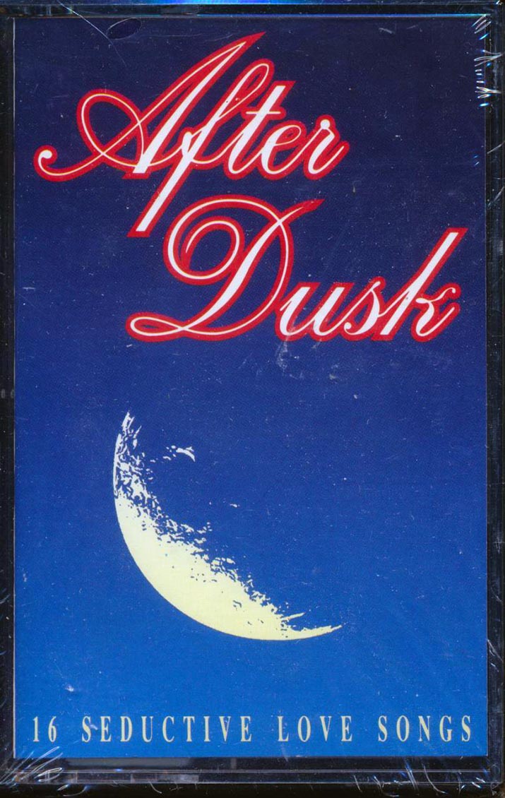 Climax, Maria Muldaur, Gary Puckett & The Union Gap, Percy Sledge, Etc. - After Dusk: 16 Seductive Love Songs - TAPE