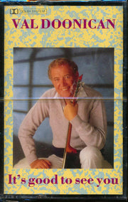 Val Doonican - It's Good To See You - TAPE