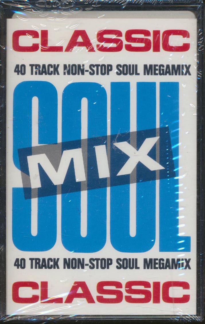 Mary Wells, Sam & Dave, Dobie Gray, Al Wilson, Etc. - Classic Soul Mix: 40 Track Non-Stop Soul Megamix - TAPE