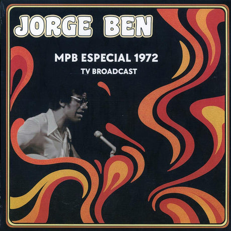 Jorge Ben - MPB Especial 1972 TV Broadcast - Vinyl LP, LP