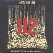 U2 - More Than Love: Unreleased Live Collection 1980 Volume 2 - Vinyl LP