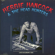 Herbie Hancock & The Headhunters - Live In Europe 1976 - Vinyl LP