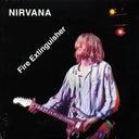Nirvana - Fire Extinguisher: Nakano Sunplaza, Tokyo Japan, February 19, 1992 - Vinyl LP, LP