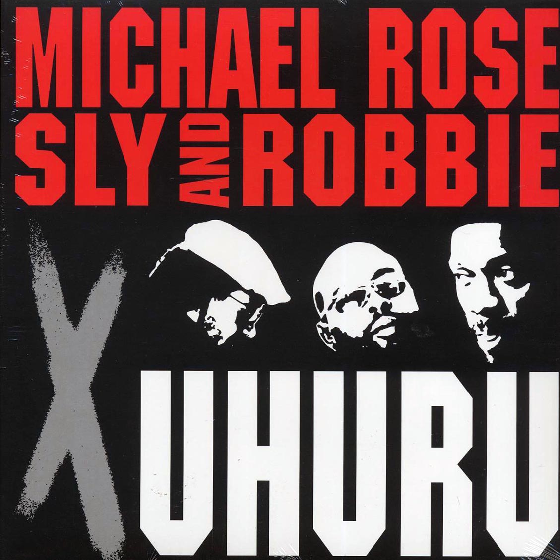 Michael Rose, Sly & Robbie - X Uhuru - Vinyl LP