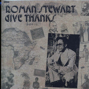 Roman Stewart - Give Thanks - Vinyl LP
