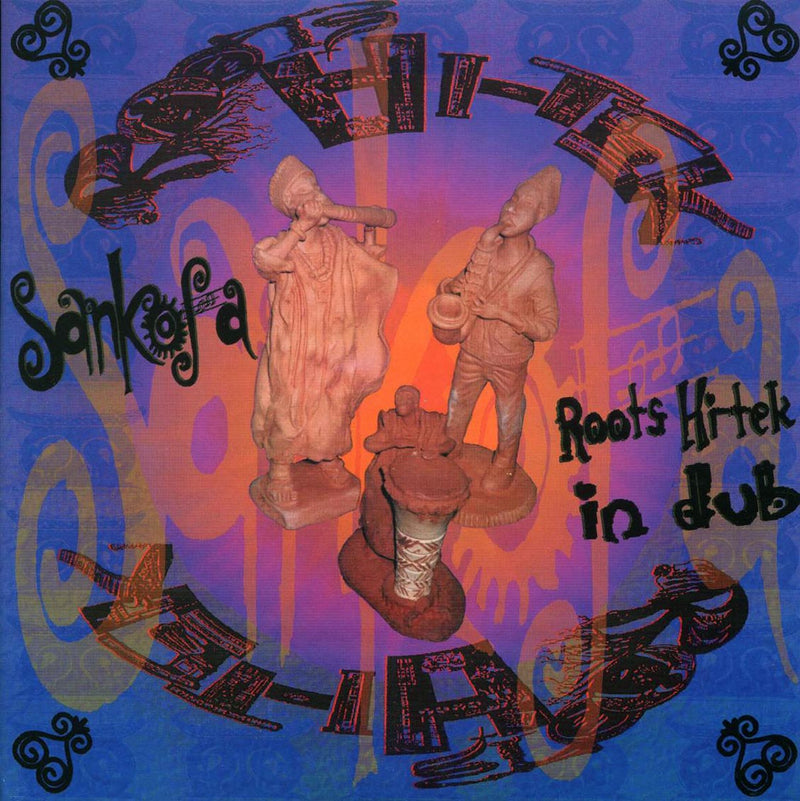Roots Hi-Tek, Sankofa - Roots Hi-Tek In Dub - Vinyl LP